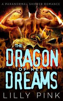 Paperback The Dragon Of Her Dreams Book