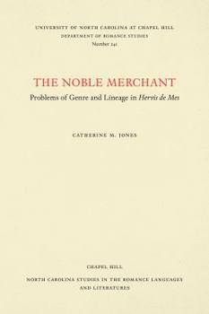 Noble Merchant: Problems of Genre and Lineage in Hervis de Mes