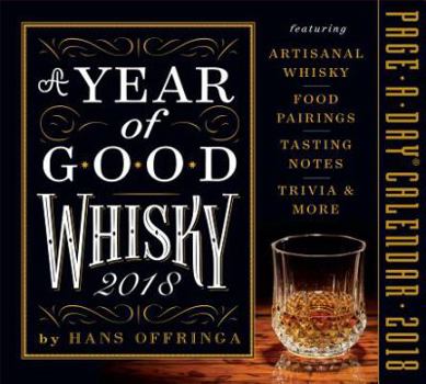 Calendar A Year of Good Whisky Page-A-Day Calendar 2018 Book