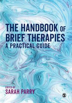 Paperback The Handbook of Brief Therapies: A practical guide Book
