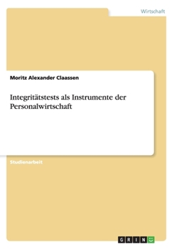 Paperback Integritätstests als Instrumente der Personalwirtschaft [German] Book
