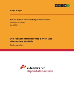 Paperback Die Faktorenstruktur des BIP-6F und alternative Modelle [German] Book