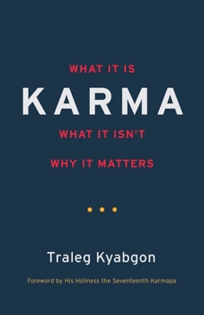 Paperback Karma: What It Is, What It Isn't, Why It Matters Book