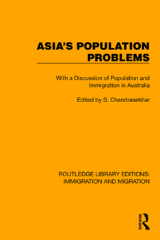 Hardcover Asia's Population Problems: With a Discussion of Population and Immigration in Australia Book
