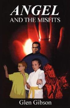 Paperback Angel and the Misfits Book