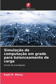 Paperback Simulação de computação em grade para balanceamento de carga [Portuguese] Book