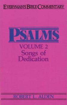 Psalms Volume 2: Songs of Dedication - Book  of the Everyman's Bible Commentary