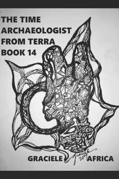 Paperback The Time Archaeologist From Terra Book 14 Book