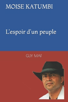 Paperback Moise Katumbi: L'espoir d'un peuple [French] Book