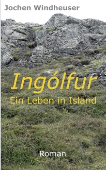 Paperback Ingólfur: Ein Leben in Island [German] Book