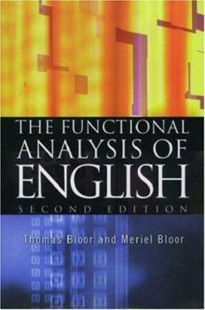 Paperback The Functional Analysis of English: A Hallidayan Approach Book