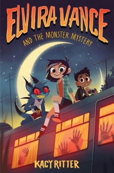 Hardcover Elvira Vance and the Monster Mystery Book