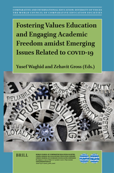 Paperback Fostering Values Education and Engaging Academic Freedom Amidst Emerging Issues Related to Covid-19 Book