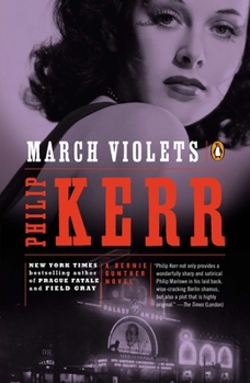 March Violets - Book #1 of the Bernie Gunther