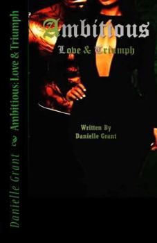 Paperback Ambitious: Love & Triumph Book
