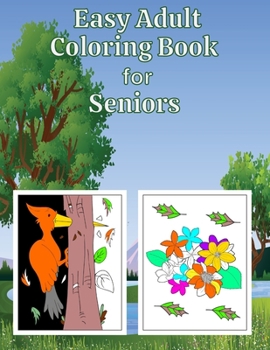 Paperback Easy Adult Coloring Book for Seniors: Animals and Flowers Coloring Book for Adults with Dementia Book