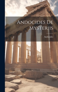 Hardcover Andocides De Mysteriis Book