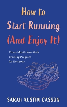 Paperback How to Start Running (And Enjoy It) Book