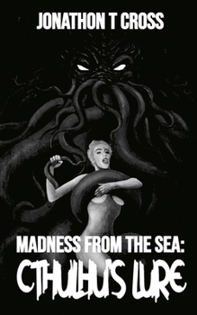 Paperback Madness From the Sea: Cthulhu's Lure Book