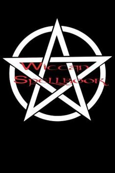 Paperback Wiccan SpellBook: Record your spells and rituals! Book