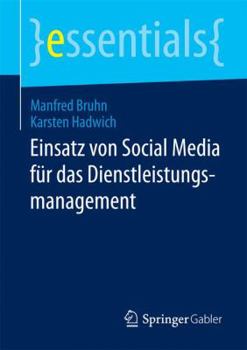 Paperback Einsatz Von Social Media Für Das Dienstleistungsmanagement [German] Book