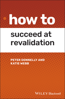 Paperback How to Succeed at Revalidation Book