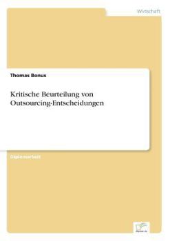 Paperback Kritische Beurteilung von Outsourcing-Entscheidungen [German] Book