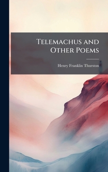 Hardcover Telemachus and Other Poems Book