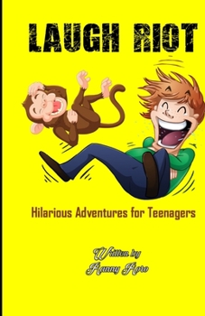 Paperback Laugh Riot: Hilarious Adventures for Teenagers Book