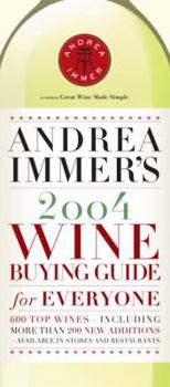 Paperback Andrea Immer's 2004 Wine Buying Guide for Everyone Book