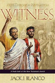 Paperback Witness: Acts Through Revelation: A Fresh Look at the New Testament Church Book
