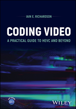 Kindle Edition Coding Video: A Practical Guide to HEVC and Beyond Book