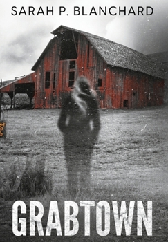 Hardcover Grabtown: a psychological thriller Book