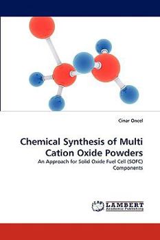 Paperback Chemical Synthesis of Multi Cation Oxide Powders Book