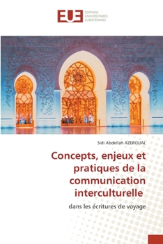 Paperback Concepts, enjeux et pratiques de la communication interculturelle [French] Book