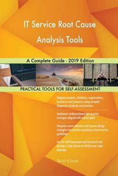 Paperback IT Service Root Cause Analysis Tools A Complete Guide - 2019 Edition Book