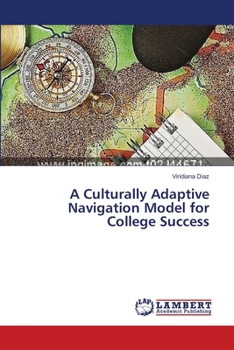 Paperback A Culturally Adaptive Navigation Model for College Success Book