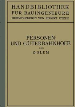 Paperback Personen- Und Güterbahnhöfe: II. Teil Eisenbahnwesen Und Städtebau [German] Book