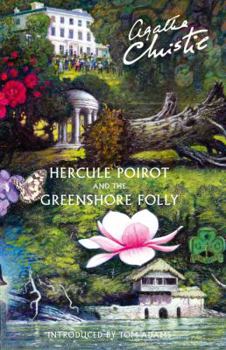 Hercule Poirot and the Greenshore Folly - Book #4.5 of the Ariadne Oliver