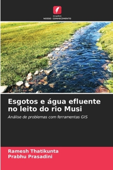 Paperback Esgotos e água efluente no leito do rio Musi [Portuguese] Book