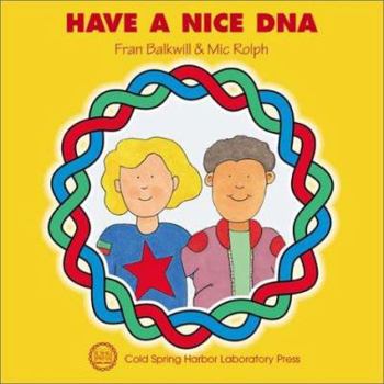 Hardcover Have a Nice DNA Book