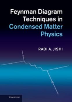 Hardcover Feynman Diagram Techniques in Condensed Matter Physics Book