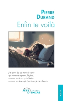 Paperback Enfin te voilà [French] Book