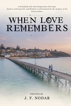 Paperback When Love Remembers Book