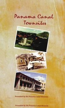 Paperback Panama Canal Townsites Book