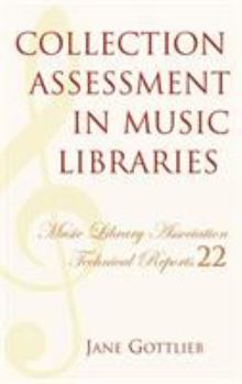 Collection Assessment in Music Libraries