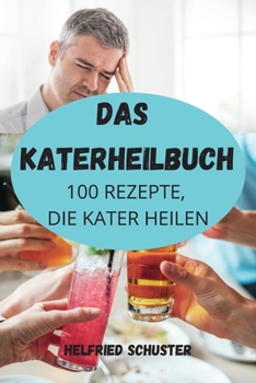 Paperback Das Katerheilbuch [German] Book