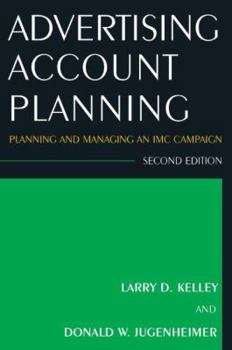 Paperback Advertising Account Planning: Planning and Managing an IMC Campaign Book