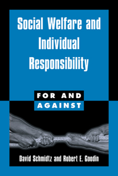 Social Welfare and Individual Responsibility (For and Against) - Book  of the For and Against