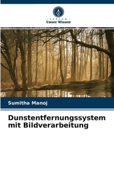 Paperback Dunstentfernungssystem mit Bildverarbeitung [German] Book